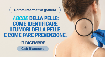 ABCDE della pelle: come identificare  i tumori della pelle  e come fare prevenzione  | 17 DICEMBRE 2025, Cab Biassono